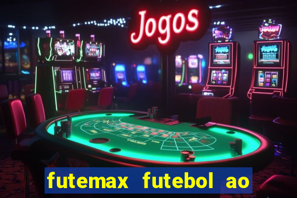 futemax futebol ao vivo brasil